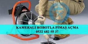 mersin kameralı robotla pimaş açma