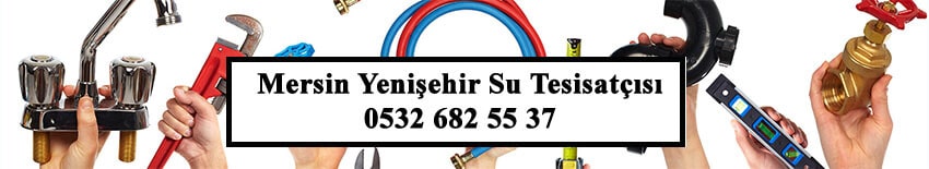 Mersin Yenişehir Su Tesisatçısı Bul