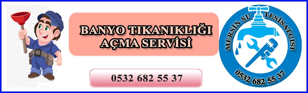 Banyo Tıkanıklığı Açma Mersin (Uygun Fiyat)